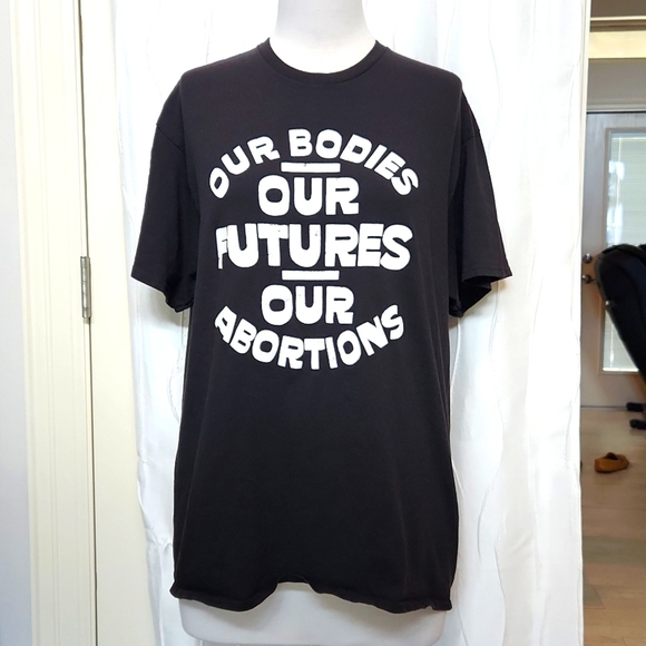 Tops - Our Bodies Our Futures T-Shirt
